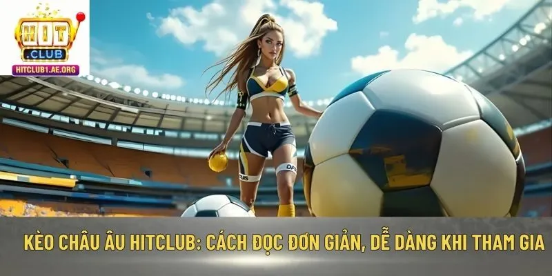 Kèo châu Âu