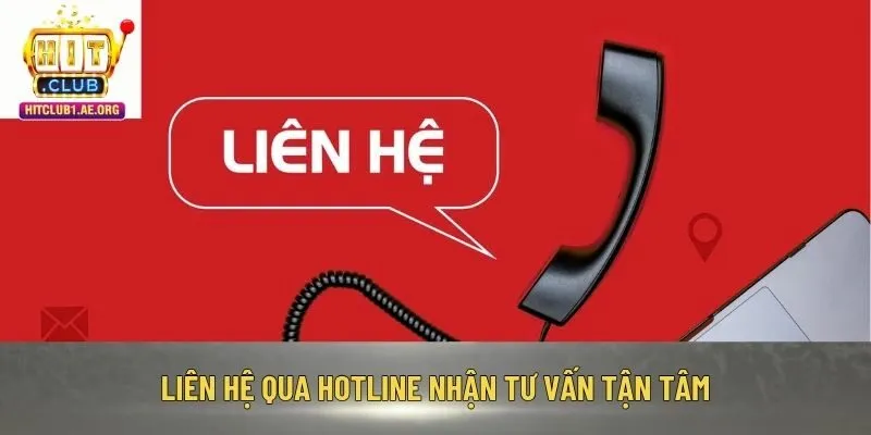 Liên hệ qua hotline nhận tư vấn tận tâm