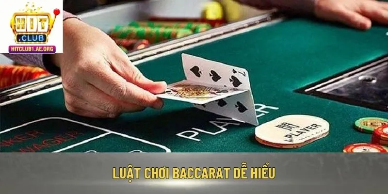 Luật chơi Baccarat dễ hiểu