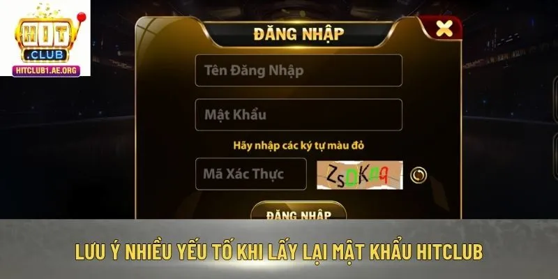 Lưu ý nhiều yếu tố khi lấy lại mật khẩu Hitclub