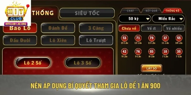 Nên áp dụng bí quyết tham gia lô đề 1 ăn 900