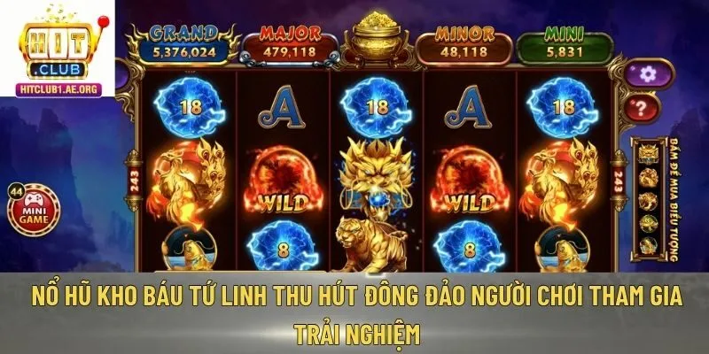 Nổ hũ Kho Báu Tứ Linh thu hút đông đảo người chơi tham gia trải nghiệm