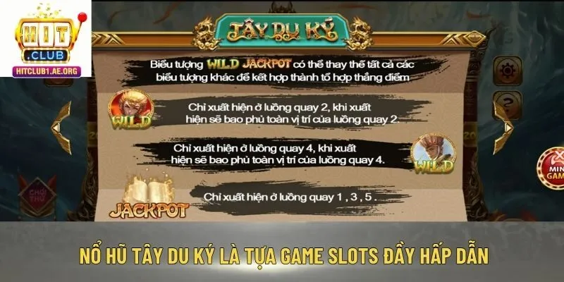 Nổ hũ Tây Du Ký là tựa game slots đầy hấp dẫn