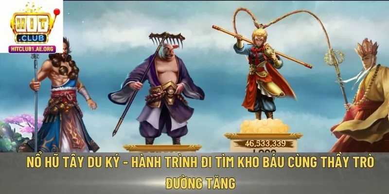 Nổ hũ Tây Du Ký
