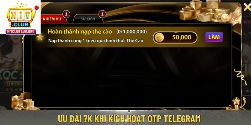 Ưu đãi 7k khi kích hoạt OTP Telegram